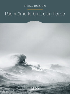 Pas même le bruit d'un fleuve - ebook